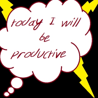 today I will be productive