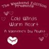 Cold Winds, Warm Heart