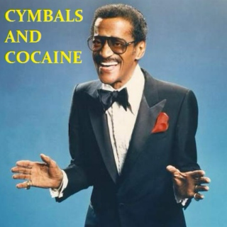 Cymbals and Cocaine