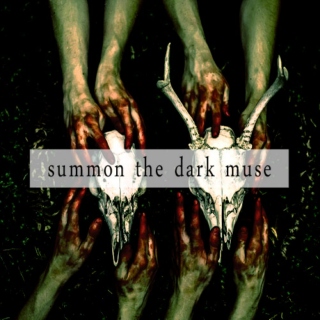 summon the dark muse