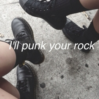 I'll punk your rock