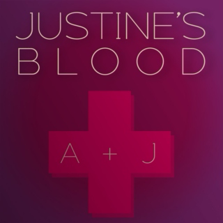 Justine's Blood [Writing Playlist]