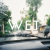 WET: Music for Rain