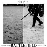 To The Battlefield