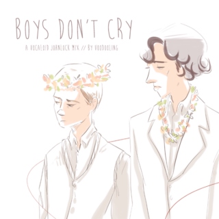 Boys Don't Cry - A Vocaloid Johnlock Mix