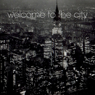 welcome to the city