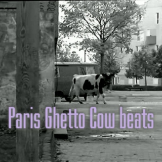 Paris Ghetto Cow beats