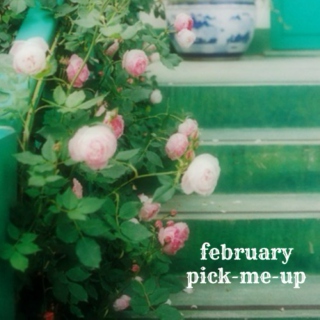 february pick-me-up