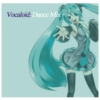 Vocaloid - Dance Mix  