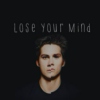 Lose your mind