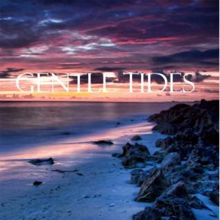 Gentle Tides