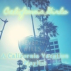California Girls - A California Vacation Playlist