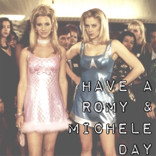 have a romy & michele day!