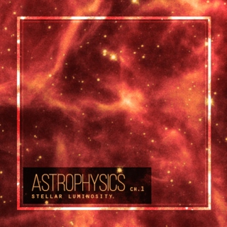ASTROPHYSICS CH.1: Stellar Luminosity