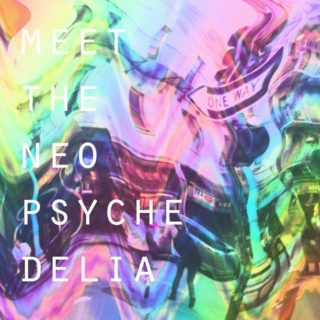 Meet the "Neo-psychedelia"