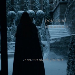 Poisoned Innocence (Sansa Stark)