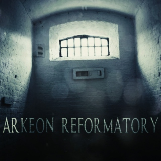 Arkeon Reformatory