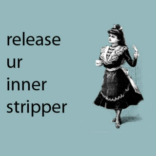 release ur inner stripper