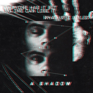 a shadow