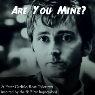 Are You Mine?