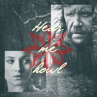 Hear Me Howl [Sansa & Sandor]
