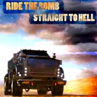 Ride the Bomb Straight to Hell