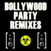 Bollywood Party Remixes