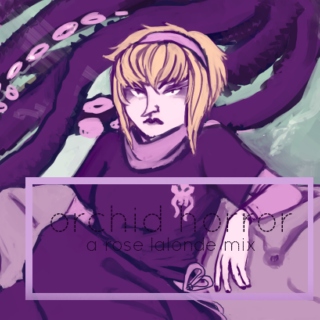 orchid horror [ a rose lalonde mix]