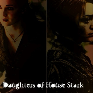 Daughters of House Stark