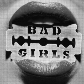 Bad Girls 