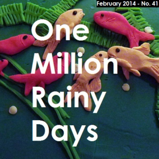 One Million Rainy Days (February 2014)