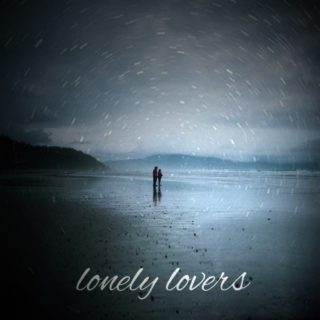 lonely lovers
