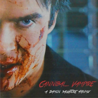 Cannibal Vampire - Damon Salvatore