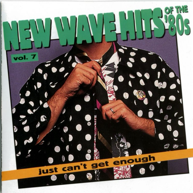 New Wave Hits of the '80s, Vol. 07