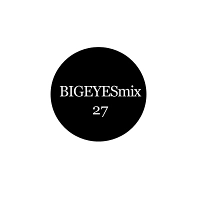 big eyes mix #27