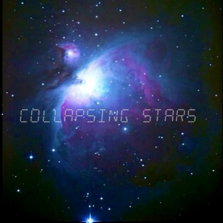 ✰ Collapsing Stars ✰