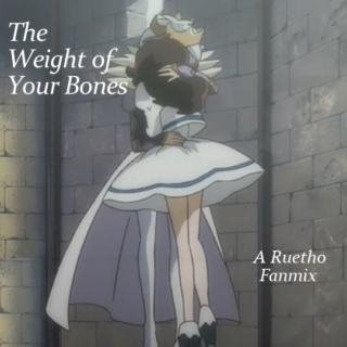 The Weight of Your Bones