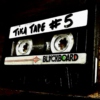 Tika Tape #5