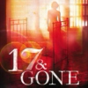 17 & Gone (2013)
