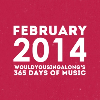 365 days of music: february 2014