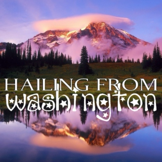 Hailing From Washington