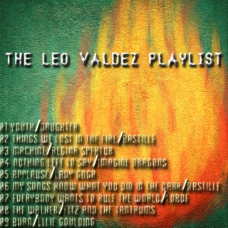 The Leo Valdez Playlist