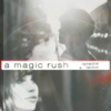 a magic rush
