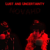 Lust And Uncertainty~NovaHD
