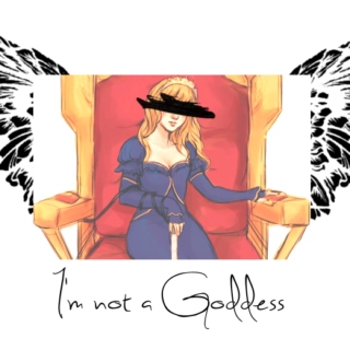 Im not a goddess