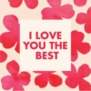 I love you the best