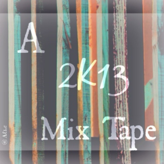 A 2K13 Mix Tape