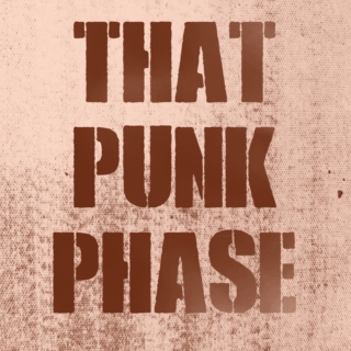 that punk phase