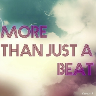 MORE THAN JUST A BEAT