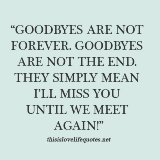Time to say ... goodbye